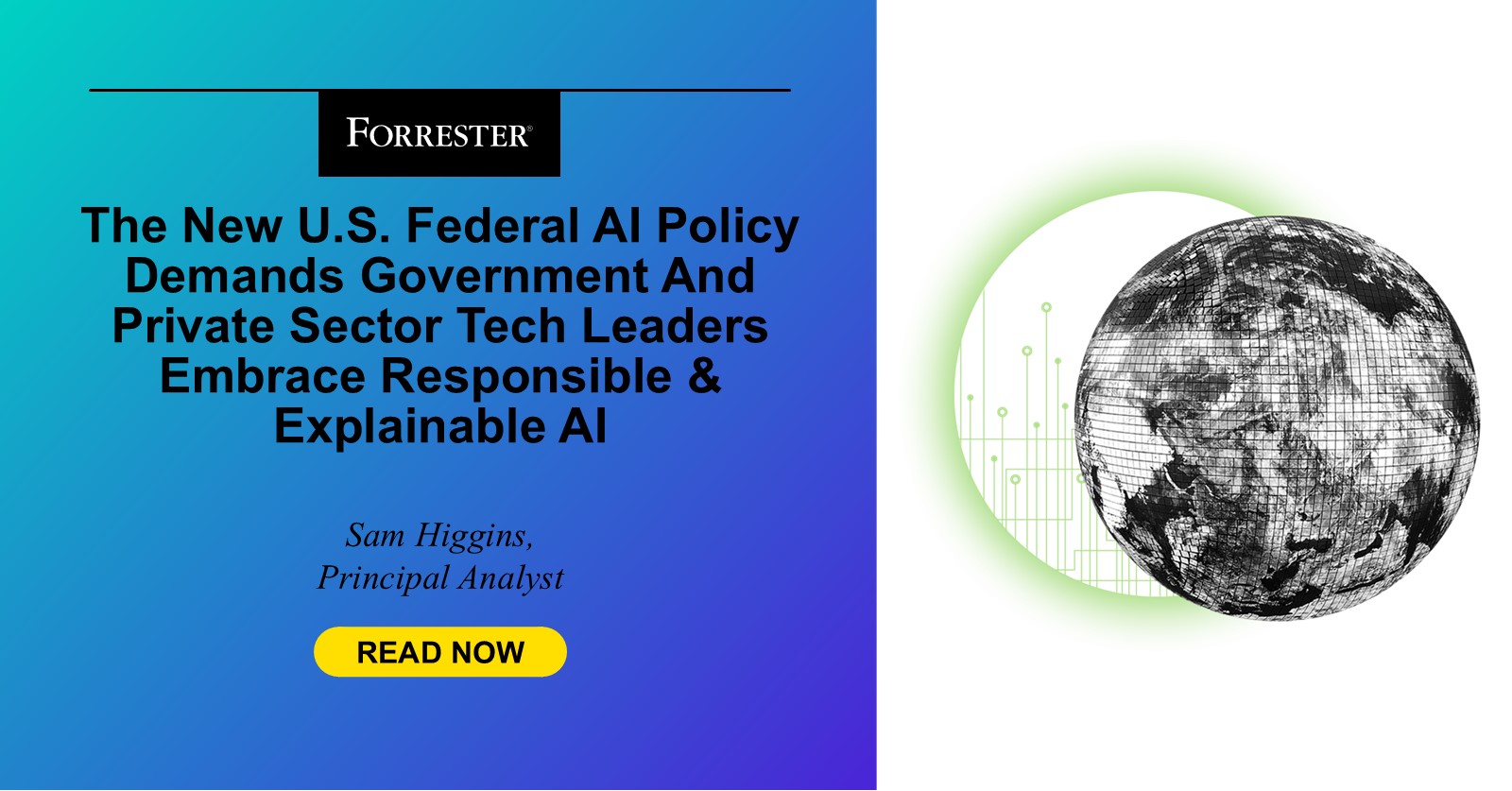 The New US Federal AI Policy Demands That Government And Private-Sector Tech Leaders Embrace Responsible And Explainable AI