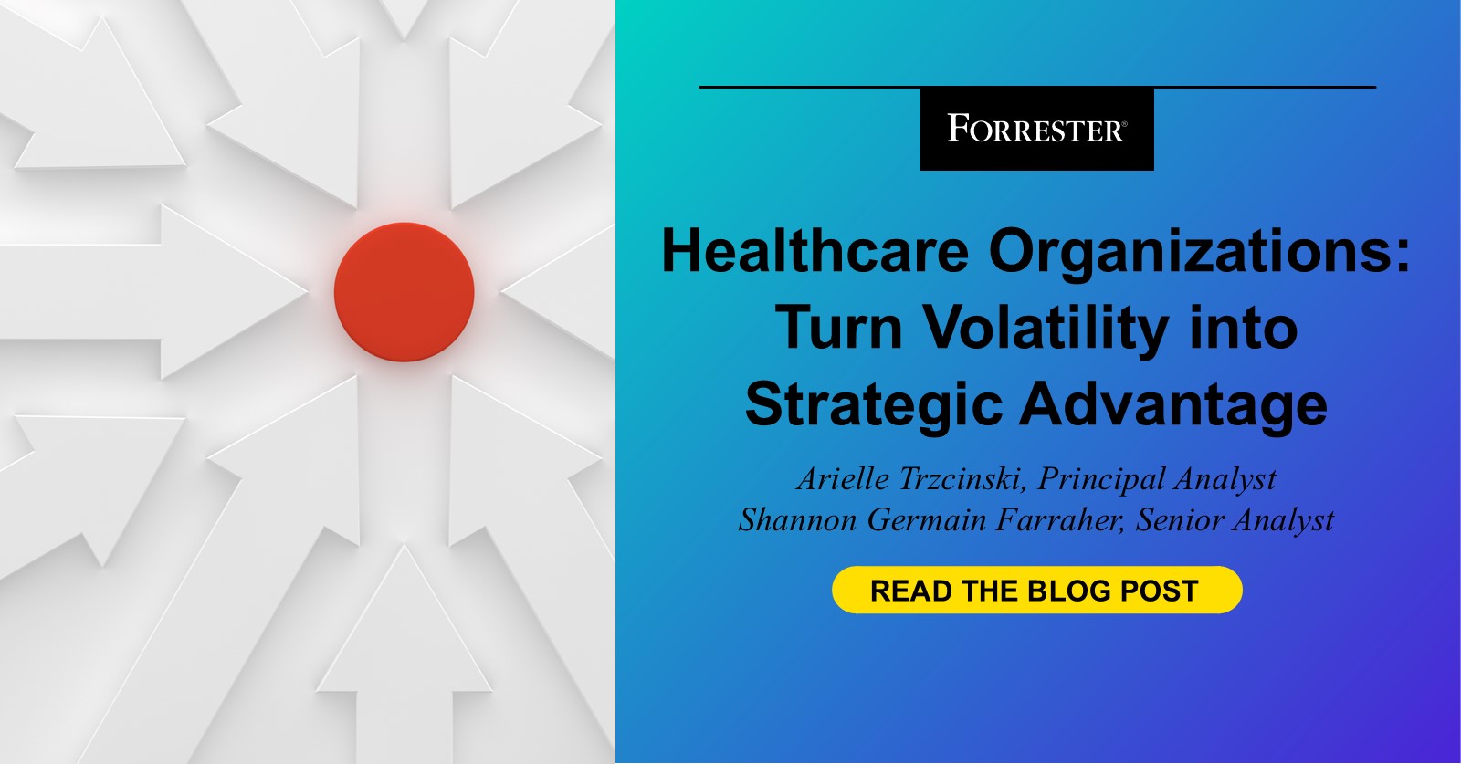 Healthcare Organizations: Turn Volatility Into Strategic Advantage