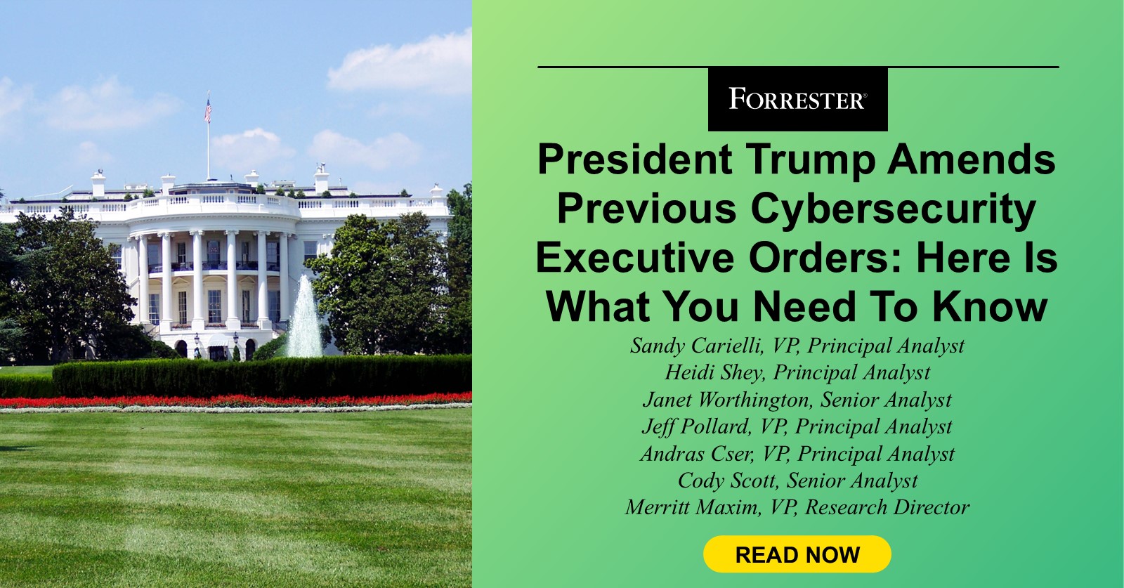 President Trump Amends Previous Cybersecurity Executive Orders: Here Is What You Need To Know