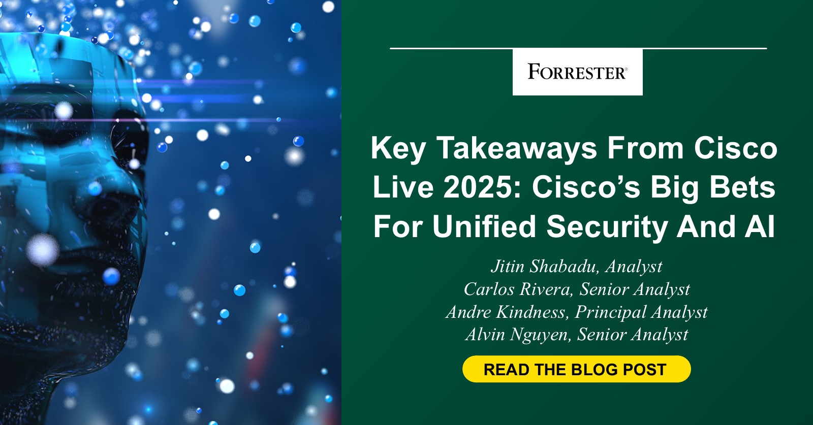 Key Takeaways From Cisco Live 2025: Cisco’s Big Bets For Unified Security And AI