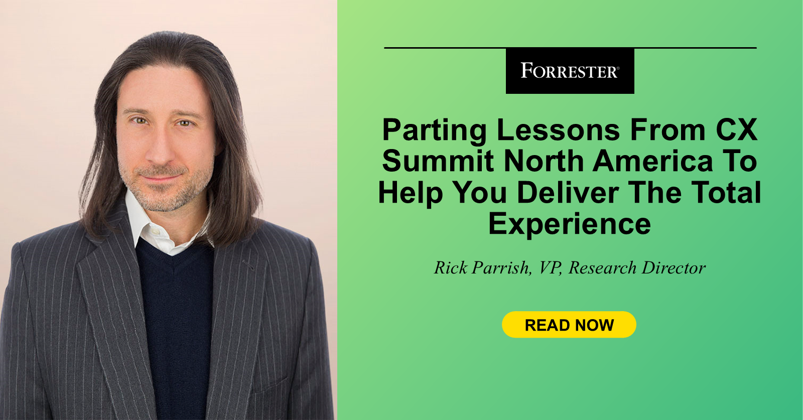 Parting Lessons From CX Summit North America To Help You Deliver The Total Experience