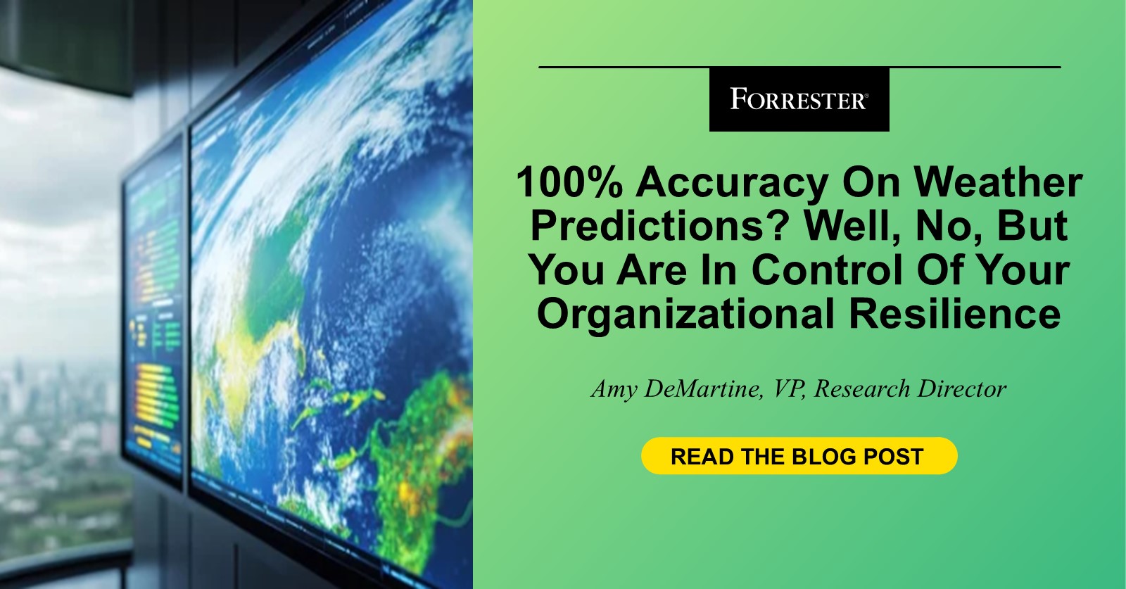 100% Accuracy On Weather Predictions? Well, No, But You Are In Control Of Your Organizational Resilience