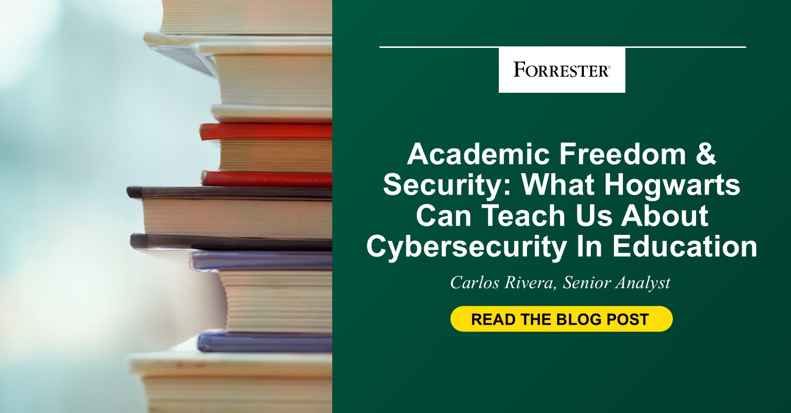 Academic Freedom And Security: What Hogwarts Can Teach Us About Cybersecurity In Education