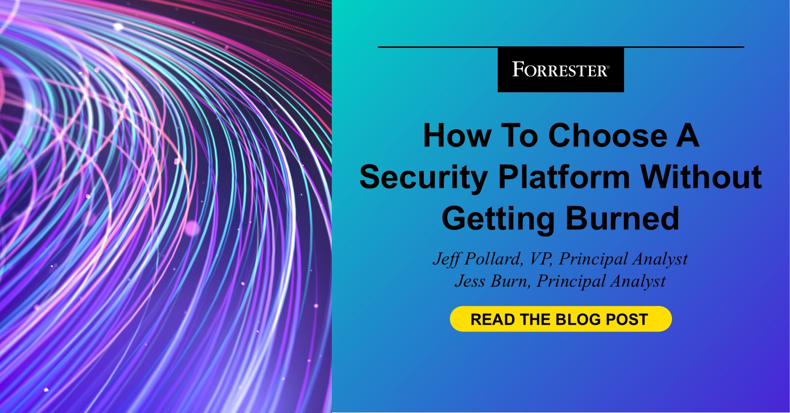 How To Choose A Security Platform Without Getting Burned