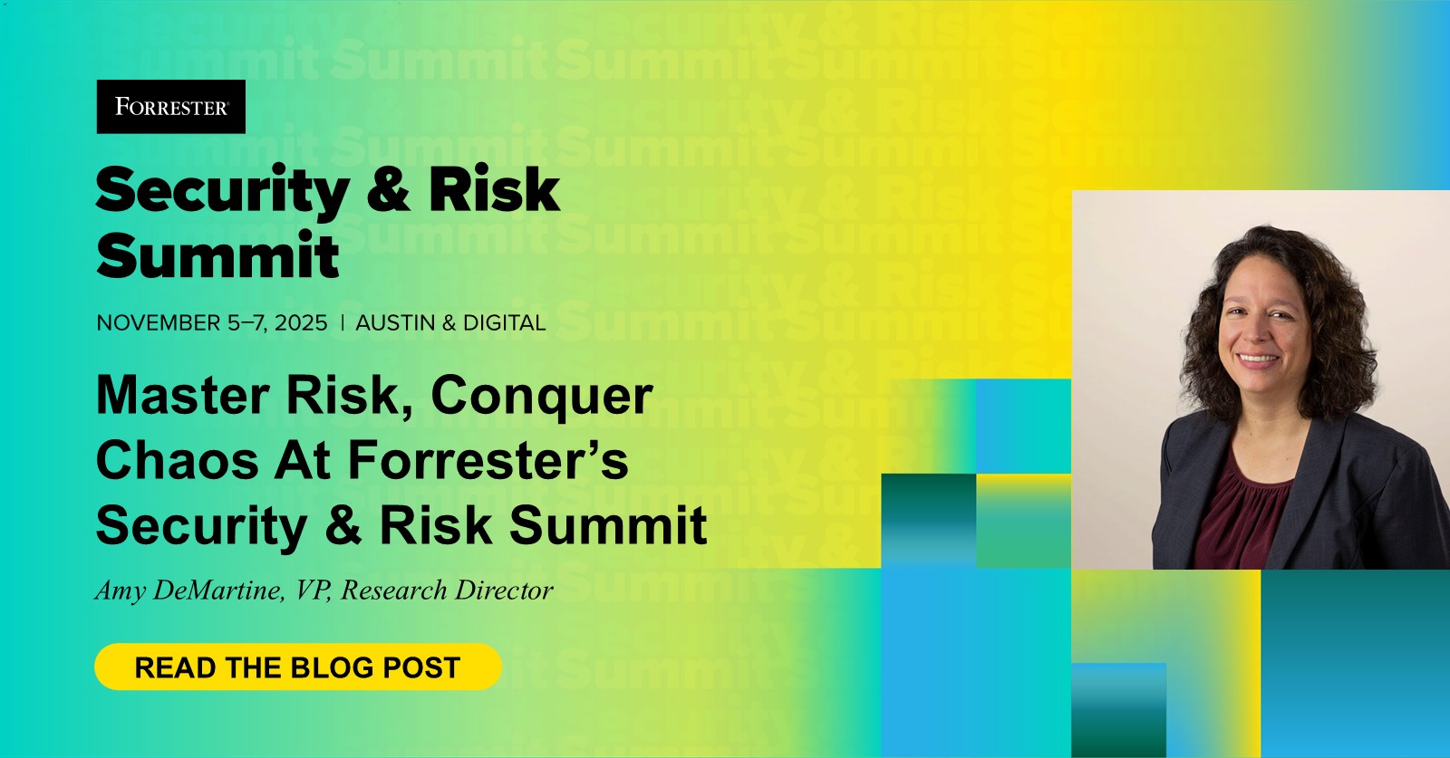 Master Risk And Conquer Chaos At Forrester’s Security & Risk Summit