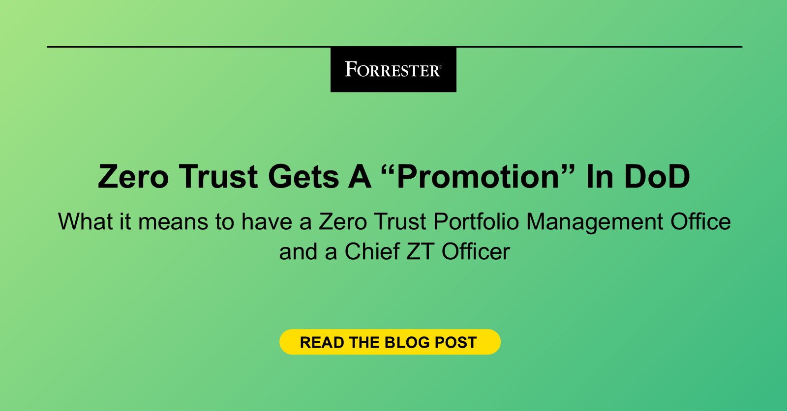 From The Basement To The Corner Office: Zero Trust Gets A “Promotion” In The DoD