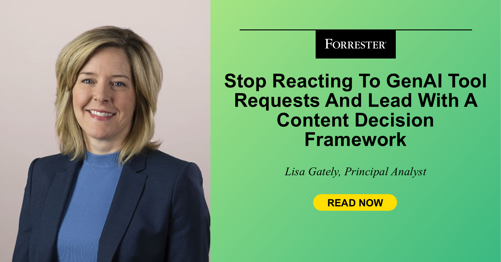 Stop Reacting To GenAI Tool Requests And Lead With A Content Decision Framework
