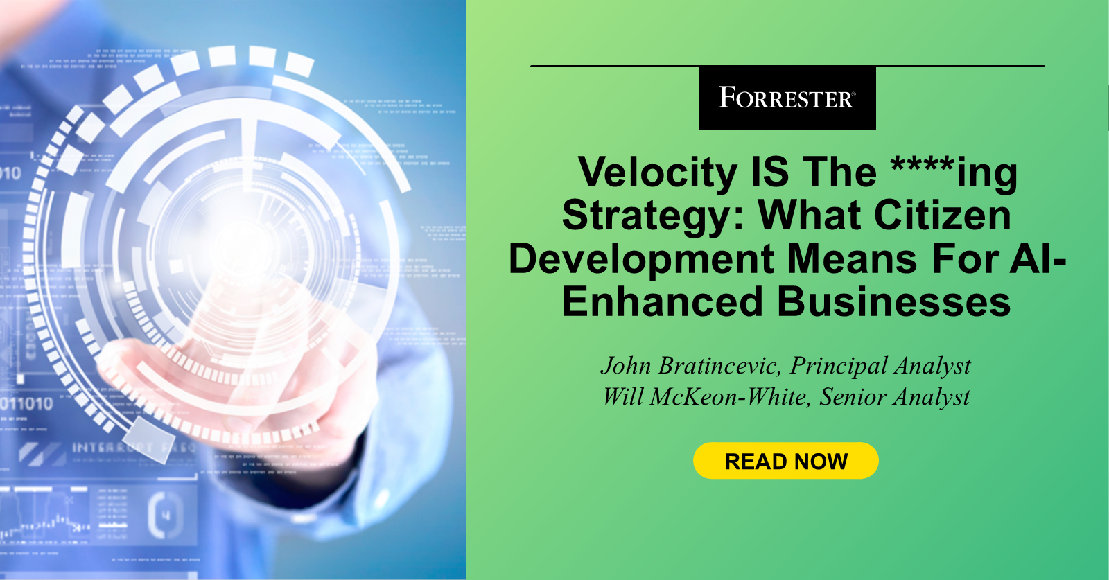 "Velocity IS The ****ing Strategy": What Citizen Development Means For AI-Enhanced Businesses